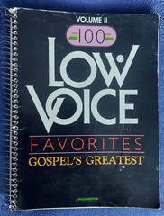 100 Low Voice Favorites: Gospel’s Greatest Vol II, Singspiration, Vocal, Accomp.