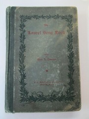 1901 LAUREL SONG BOOK Edit. W.L.Tomlins Boston C.C.Birchard 324 Pages
