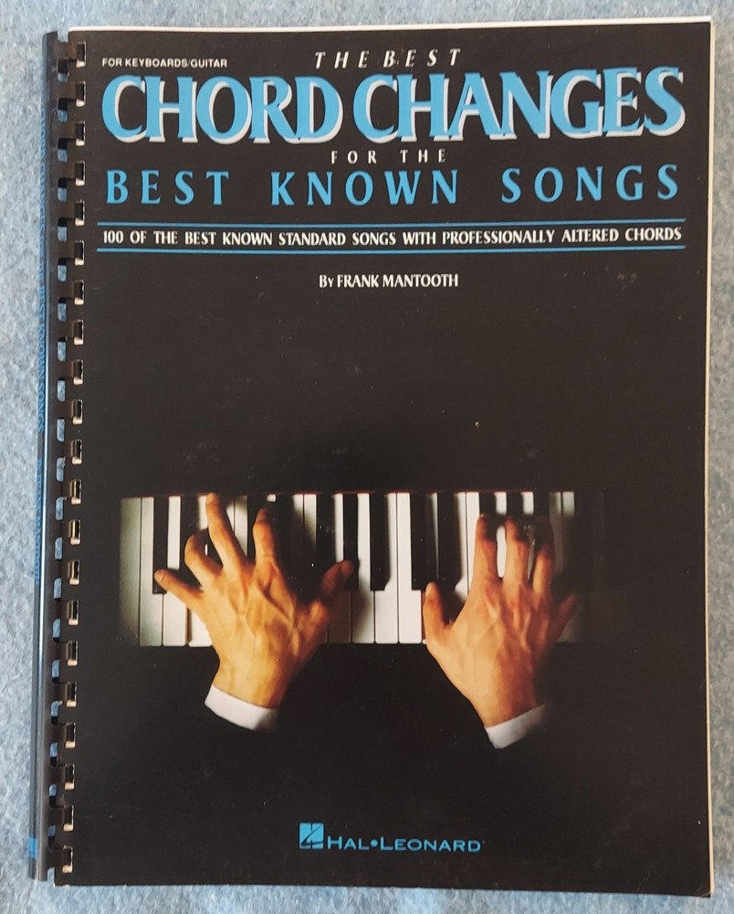 Best Chord Changes for Best Known Songs. 100 Standards, Professional Alterations