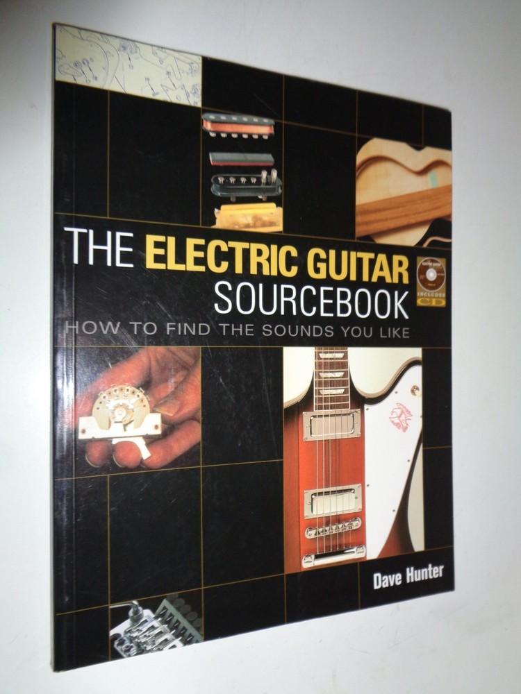 The Electric Guitar Sourcebook By Dave Hunter Book and CD