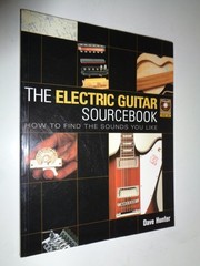 The Electric Guitar Sourcebook By Dave Hunter Book and CD