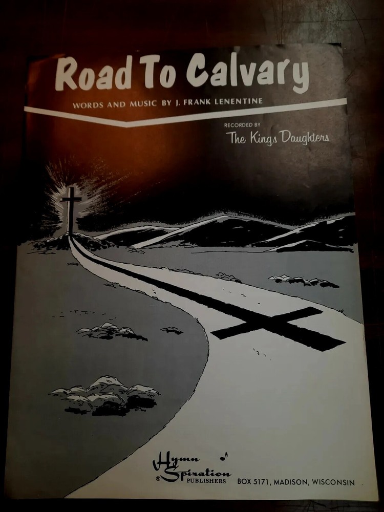 Road to Calvary Piano Sheet Music Words King&rsquo;s Daughters 1960 Sacred Gospel