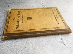 The School Song Book Antique Sheet Music Students Edition 1913