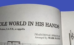 Choral Sheet Music « He&rsquo;s Got The Whole World In His Hands » SATB -A Cappella