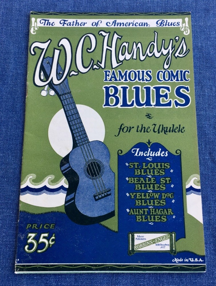 1925 W.C. HANDY&rsquo;S FAMOUS COMIC BLUES SONGBOOK FOR THE UKULELE FINE CONDITION