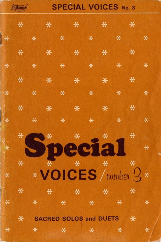 SPECIAL VOICES Number 3 – Sacred Solos, Duets & Mixed Quartets, 1961 PB