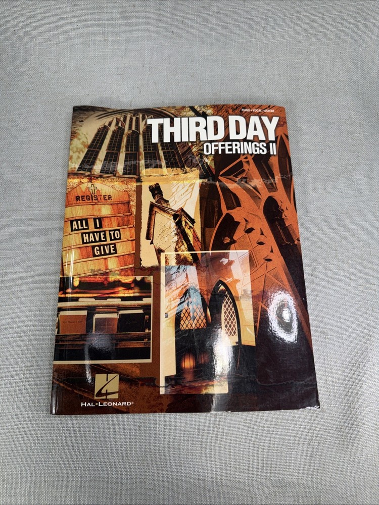 Third Day Songbook Offerings II All I Have to Give Piano Vocal Christian