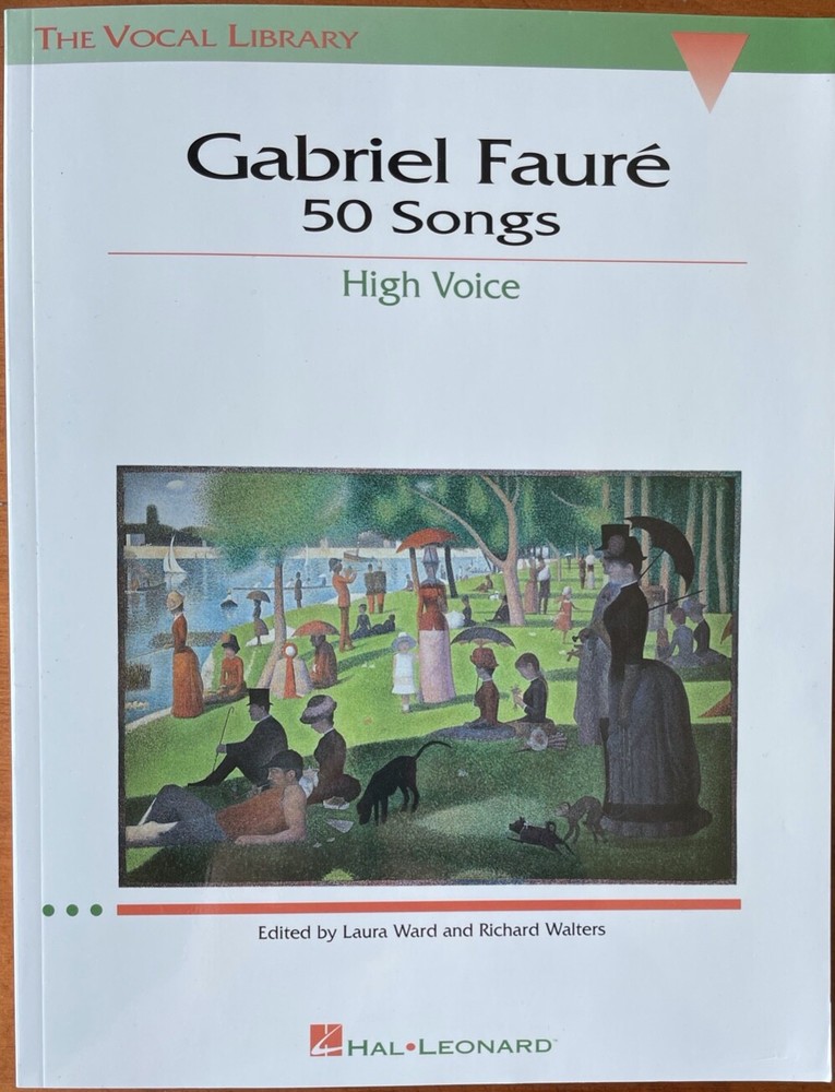 Gabriel Fauré: 50 Songs The Vocal Library High Voice Music Book 
