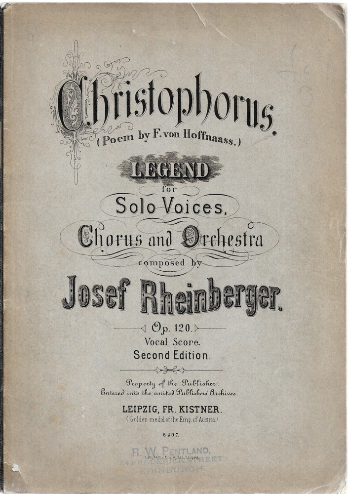 Christophorus Legend for Solo Voices by Josef Rheinberger Op. 120 [Kistner]