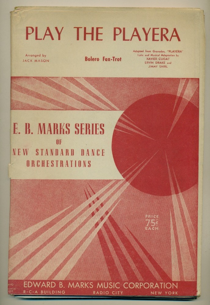 Sheet Music, Play The Playera, adapted from Granados, Playera; bolero foxtrot