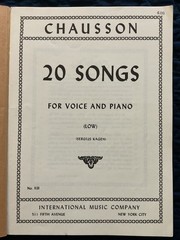 Chausson 20 Songs for Low Voice and Piano SC No 1131 International Music 1952