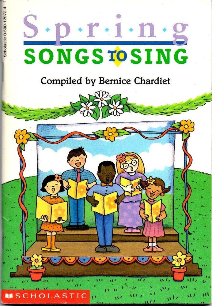 SCHOLASTIC « SPRING SONGS TO SING » SONGBOOK &rsquo;98 chardiet