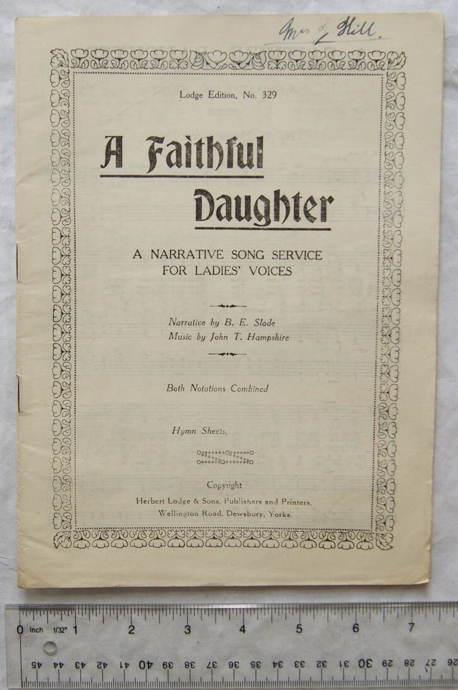 A Faithful Daughter, A Narrative Song Service for Ladies&rsquo; Voices, Lodge Ed. 329