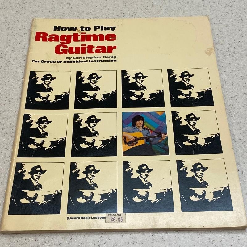 How To Play Ragtime Guitar MUSIC BOOK Instructional Christopher Camp 1976