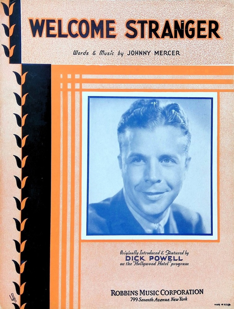 Welcome Stranger Sheet Music Dick Powell Johnny Mercer 1936 Fox Trot Key of C