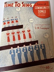 Time to Sing Folio of Community Songs for Every Occasion 1938 Arr. by Compagno