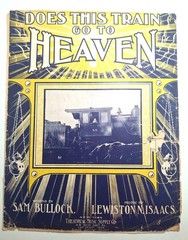 Sheet Music Does This Train go to Heaven Bullock Isaacs 1904 14×10