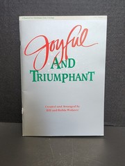 Joyful and Triumphant a Musical for Christmas Easy Voicing 1989 Wolaver Sparrow